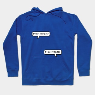 The Fault in Our Phan Trash Hoodie